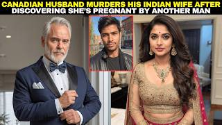 60-Year-Old Canadian Man Kills Young Indian Wife After Uncovering Her Immigration Marriage Scam