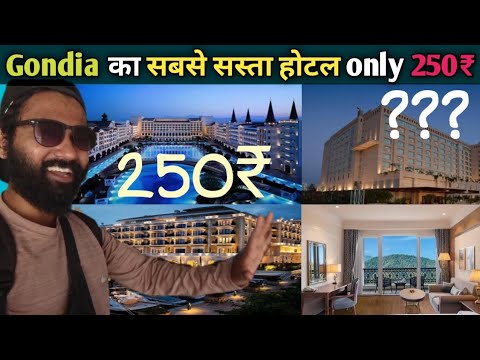 Cheapest Hotel In Gondia || Hotel At 250 rs