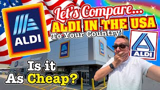 Let's COMPARE ALDI in AMERICA to ALDI in Your Country! IS IT AS CHEAP?