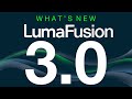LumaFusion 3.0 | What’s New!