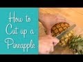 How To Cut Up a Pineapple | Hilah Cooking | Learn To Cook Series
