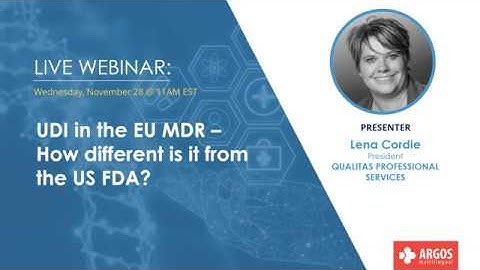 UDI in the EU MDR – How different is it from the US FDA?