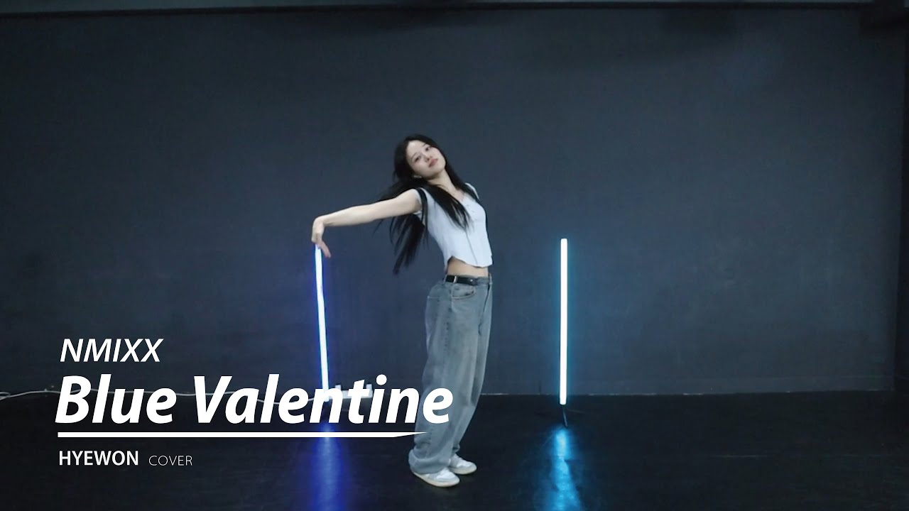 NMIXX - Blue Valentine_Cover by HYEWON