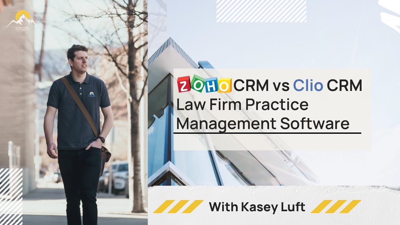 Zoho CRM vs Clio CRM Law Firm Practice Management Software YouTube