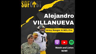 *PREVIEW* S5 E1 Alejandro Villanueva - US Army Ranger and NFL Pro