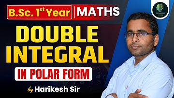 B.Sc. 1st Year Maths | Double Integral | Maths Class | By Harikesh Sir