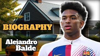 Alejandro Balde, Lifestyle, Biography, House, Wife, Age, Cars, Income, Family, Awards, Networth,Club