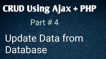 Update Data From Database in Ajax and PHP with MySQLi Part # 4