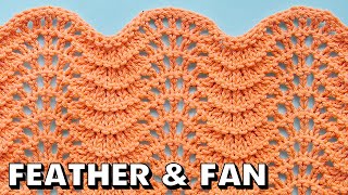 FEATHER AND FAN Knit Stitch for Beginners (Best Beginner Knit Stitches)