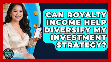 Can Royalty Income Help Diversify My Investment Strategy? | Passive Income Wizards News