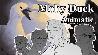 Moby Duck [Fan Animatic]