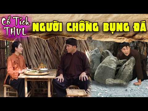 NGƯỜI CHỒNG BỤNG ĐÁ | CỔ TÍCH VIỆT NAM MỚI 2026 | THVL