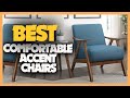 10 best comfortable accent chairs 2023