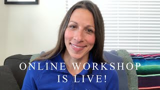 Online Workshop Announcement!