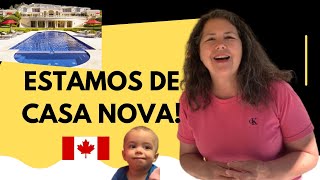 Aluguel de casa no Canadá - Estamos de mudança para um casa maior, SAIBA O VALOR DO ALUGUEL!