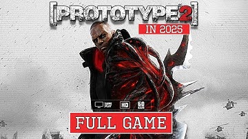 Prototype 2 : Full Game Walkthrough - W/Cutscenes [HD 60FPS] [Replay2025] No Commentary