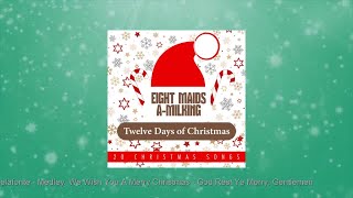 Twelve Days of Christmas [Eight Maids A-milking]