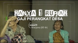 SESEPUH DESA DADAPAN: HANYA 1 RUPIAH GAJI PERANGKAT DESA MASA LALU