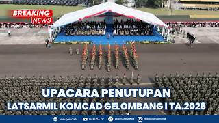 BREAKING NEWS: Upacara Penutupan Latsarmil Komcad ASN Kementerian/Lembaga Gelombang I | TA 2026