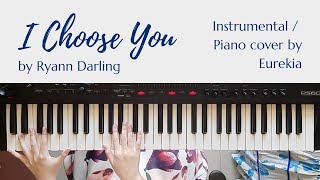 I Choose You - Ryann Darling (Piano/Instrumental cover)