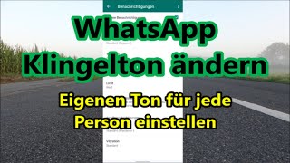 WhatsApp eigenen Klingelton einstellen für jede Person oder Kontakt individuelle Töne screenshot 4