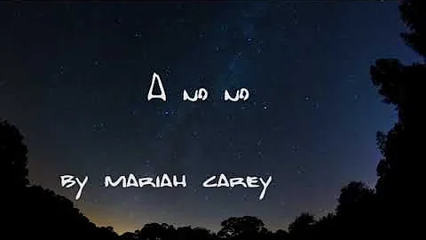 night core Mariah Carey   A No No