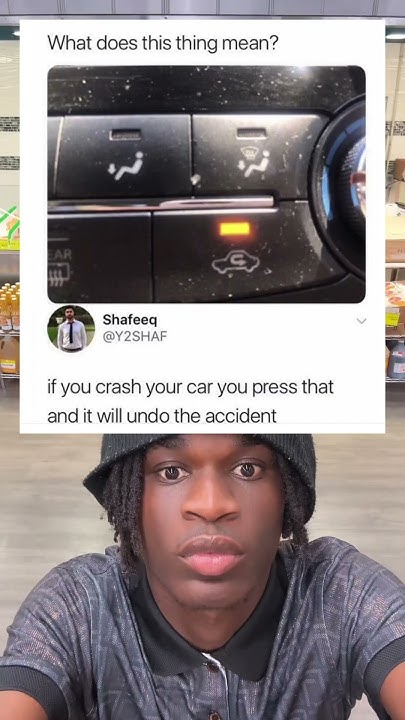 What Does This Thing Mean If You Crash Your Car You Press That And It what-does-this-thing-mean-if-you-crash-your-car-you-press-that-and-it