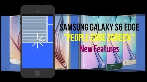 Samsung Galaxy S6 Edge | How To Using the People Edge Screen Features on the Samsung Galaxy S6 Edge