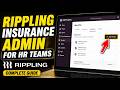 How to activate Rippling insurance admin for HR teams - Complete Guide