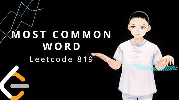 Leetcode 819 - Most Common Word (JAVA Solution Explained!)