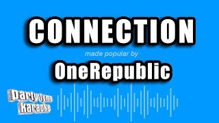 OneRepublic - Connection (Karaoke Version)
