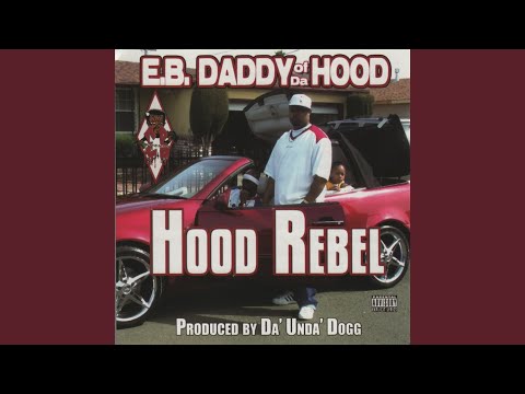 E.B. Daddy Of Da Hood – Hood Rebel – CD (Album), 2004 [r3835474