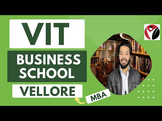 VIT Business School | Vellore | Admissions | Management | PGDM | MBA |