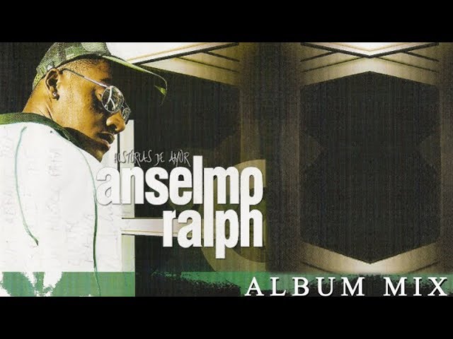 Anselmo Ralph - Historias De Amor [2006] Album Mix - Eco Live Mix Com Dj Ecozinho class=