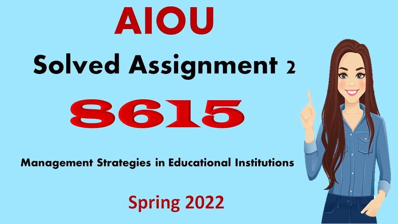 8615 solved assignment spring 2022