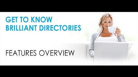 Get to Know Brilliant Directories [Features Overview] ✨ The Easiest Website Directory Software