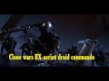 Clone wars BX-series droid commando