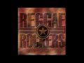 Reggae Rockers - Reggae Rockers [Full album]