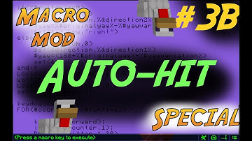 [Macro Mod Tutorials] Auto hit entities