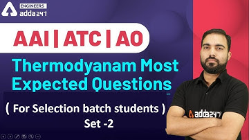 AAI | ATC Thermodynamics most expected Question set-2  | Engineers adda