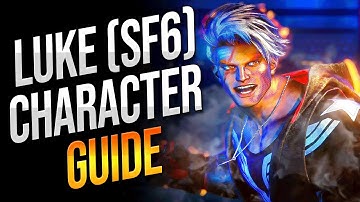 SF6 - THIS Is How You Play Luke (Guide/Tutorial)
