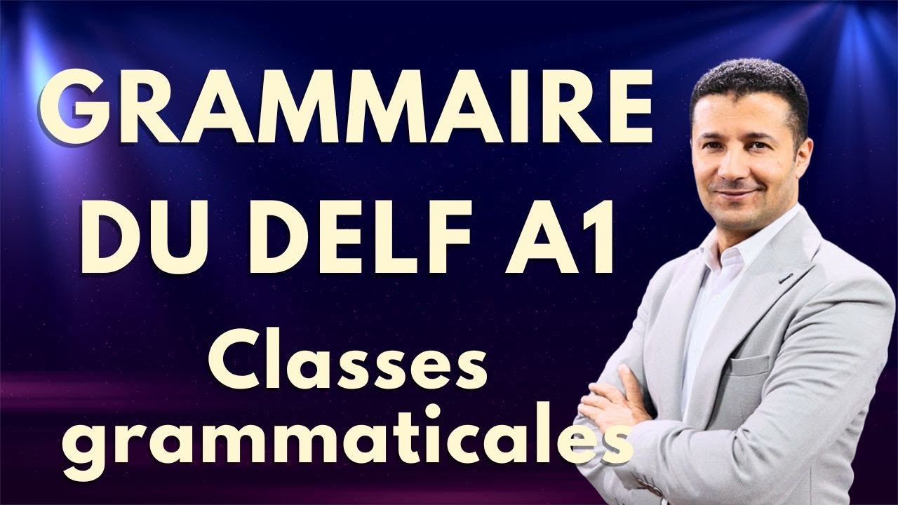 (0) المقدمة - قواعد اللغة الفرنسية - المستوى الأول - Grammaire DELF A1
