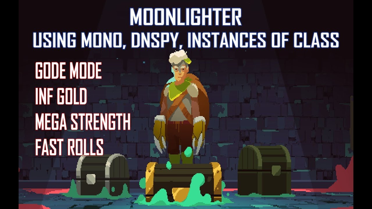 Moonlighter: FINDING STAT VALUES using MONO, INSTACES OF CLASS, DNSPY