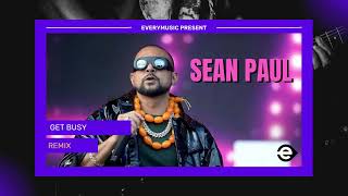 Sean Paul - Get Busy (Remix)