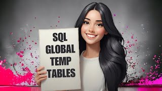 SQL Global Temp Tables by Odet Maimoni 38 views 3 months ago 1 minute, 30 seconds