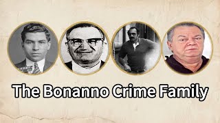 The Bonanno Crime Family - One of the Most Dangerous Italian-American Mafia Families