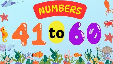 Let’s Learn Numbers 41 to 60! Fun Counting Video for Kids | Numbers  & Spelling