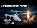 A Tribute to America's Warriors (Marines * Navy * Air Force * Space Force) |Back to the Fire