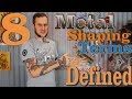 8 Metal Shaping Terms Defined - Beginners LEARN THESE!