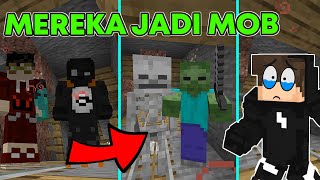 Minecraft tapi Temanku Bisa Berubah Menjadi Monster!